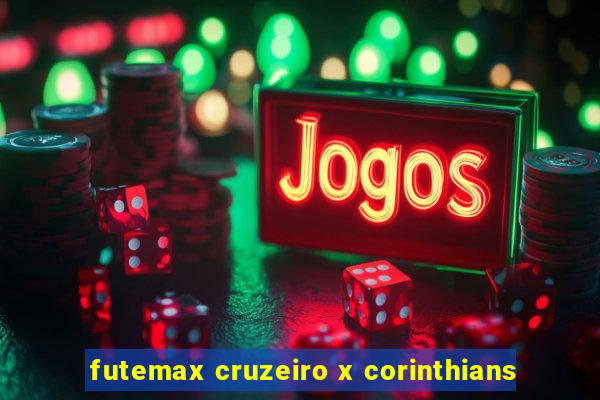 futemax cruzeiro x corinthians