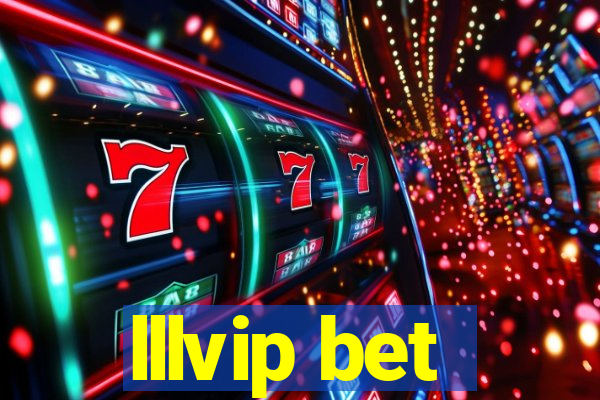 lllvip bet