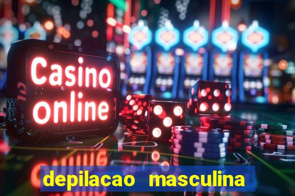 depilacao masculina porto alegre