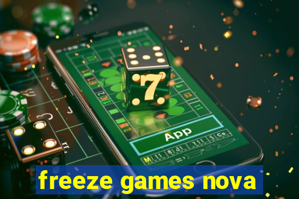 freeze games nova