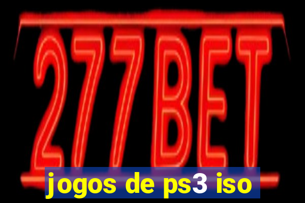 jogos de ps3 iso