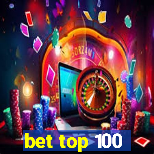 bet top 100