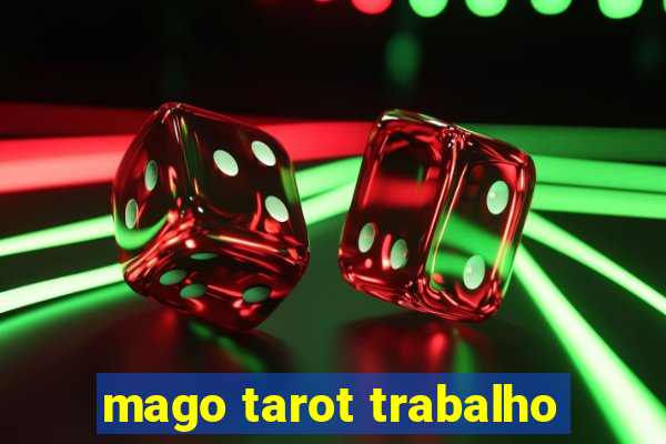 mago tarot trabalho