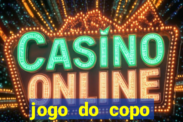 jogo do copo cassino online