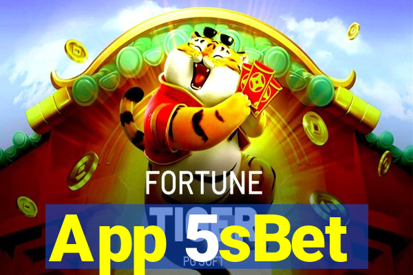 App 5sBet