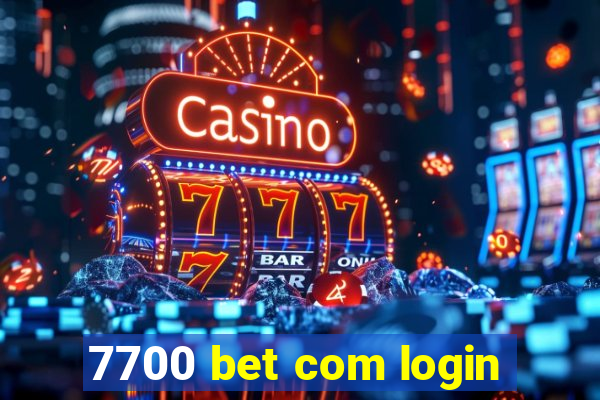 7700 bet com login