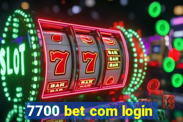 7700 bet com login