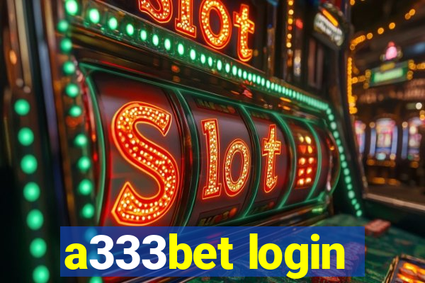 a333bet login