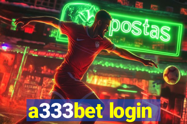 a333bet login