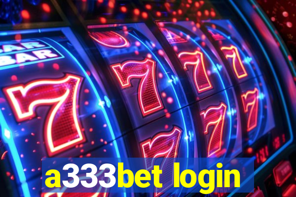 a333bet login