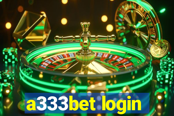 a333bet login