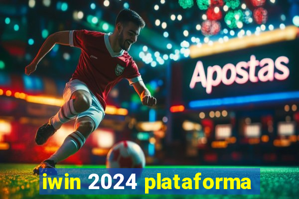 iwin 2024 plataforma