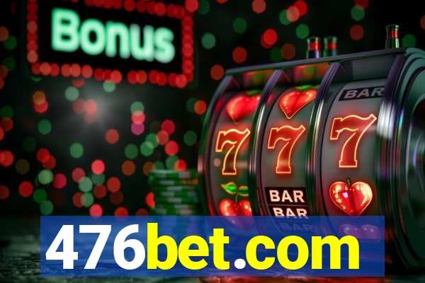 476bet.com