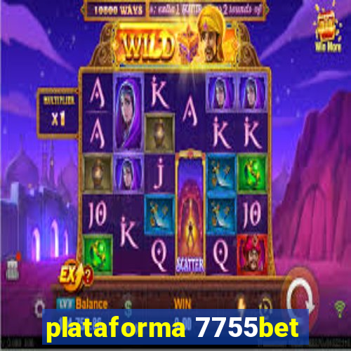 plataforma 7755bet