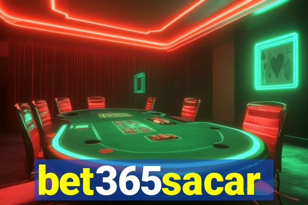 bet365sacar