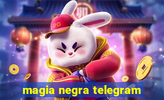 magia negra telegram