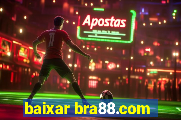 baixar bra88.com