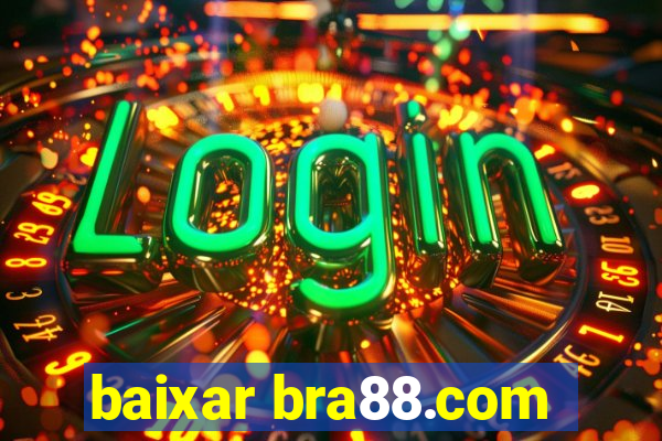 baixar bra88.com