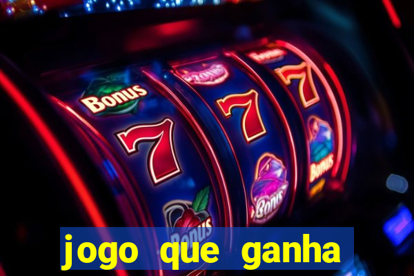 jogo que ganha dinheiro no cadastro sem deposito