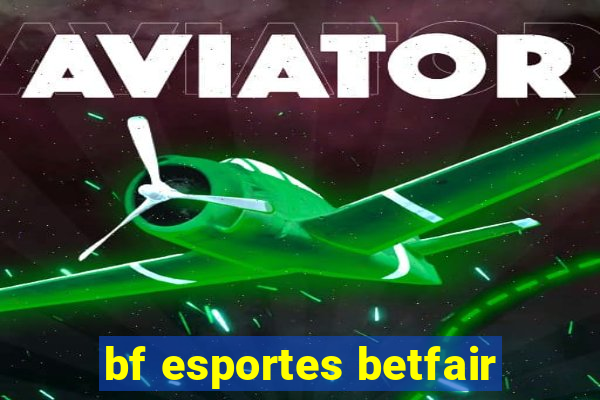 bf esportes betfair