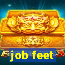 job feet