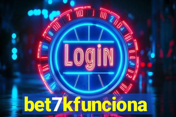 bet7kfunciona