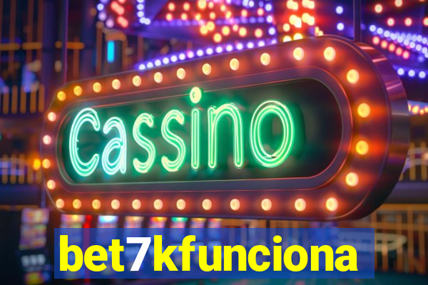 bet7kfunciona