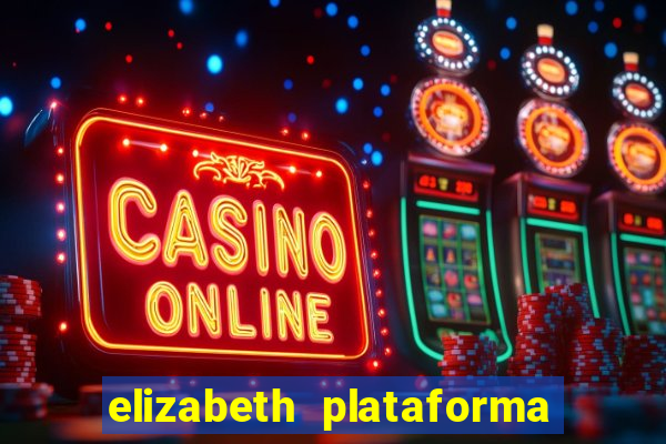 elizabeth plataforma de jogos