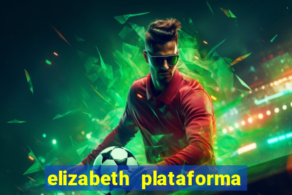 elizabeth plataforma de jogos