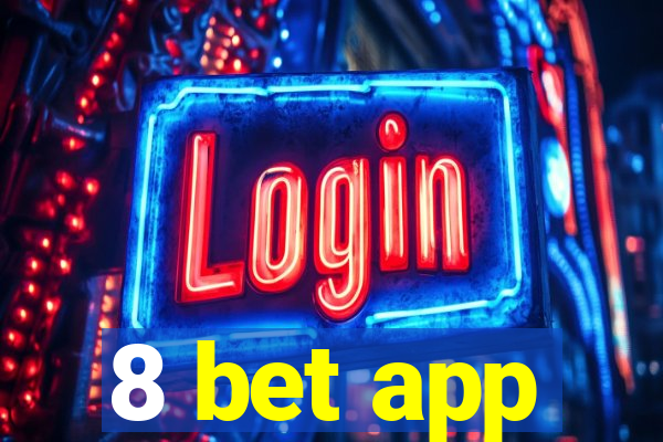 8 bet app