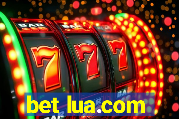 bet lua.com