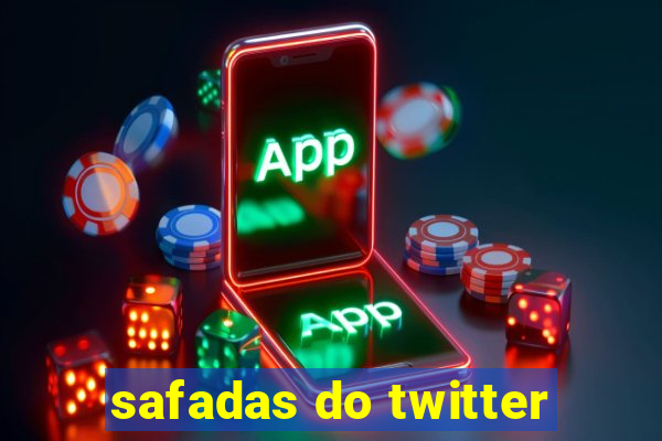 safadas do twitter