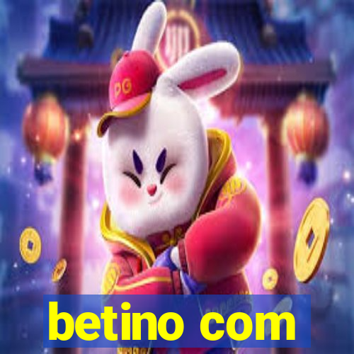 betino com