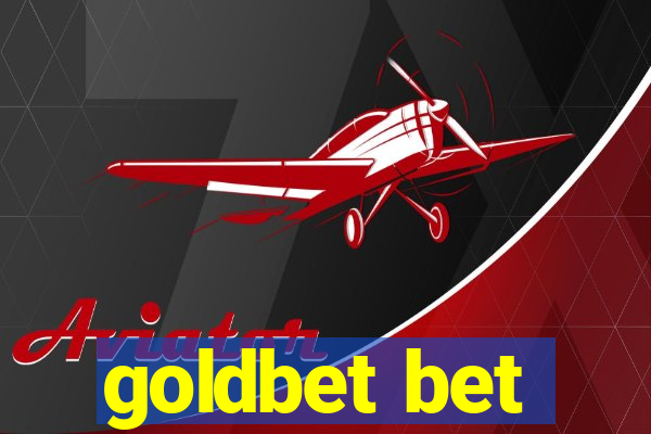 goldbet bet