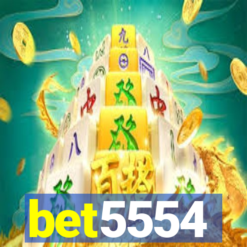 bet5554