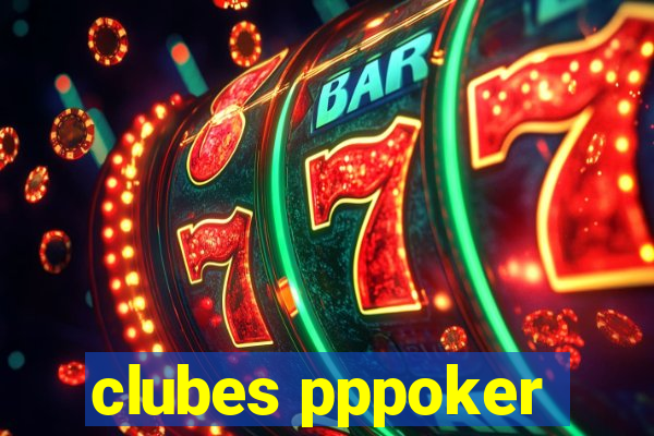 clubes pppoker