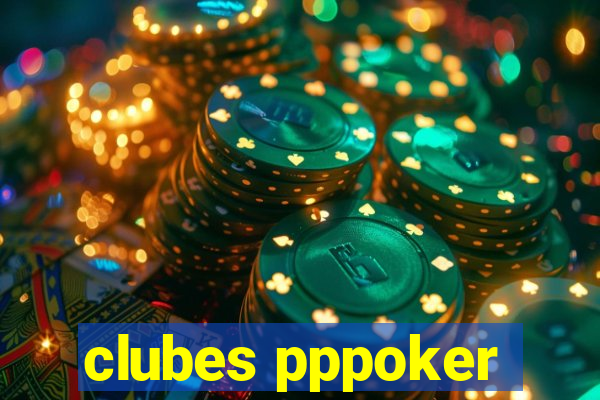 clubes pppoker