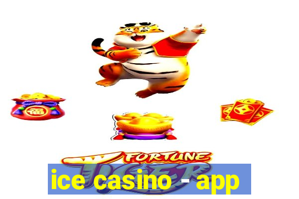 ice casino - app