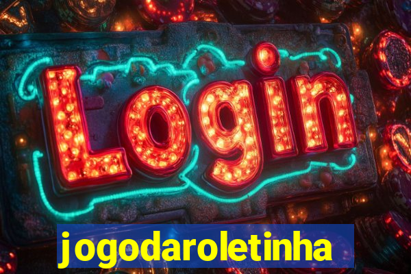 jogodaroletinha