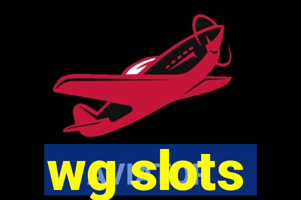 wg slots