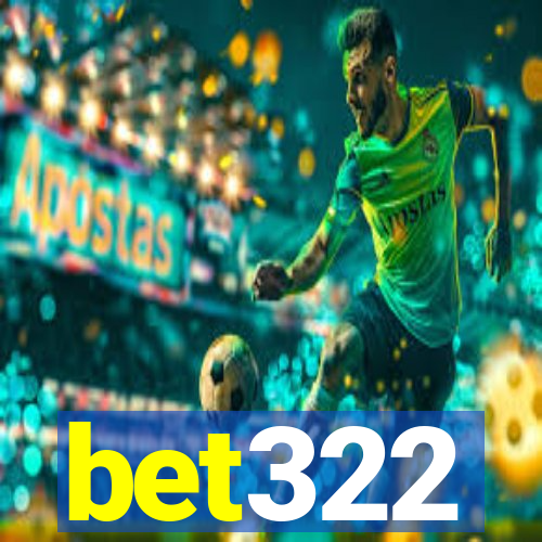 bet322