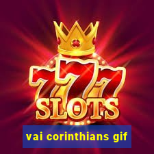 vai corinthians gif