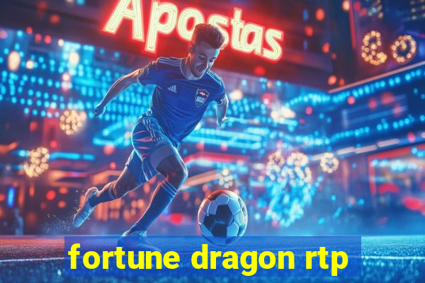 fortune dragon rtp