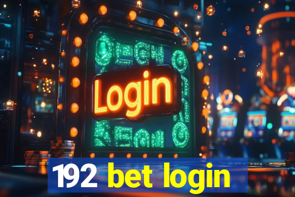 192 bet login