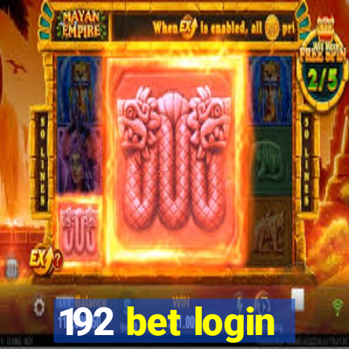 192 bet login