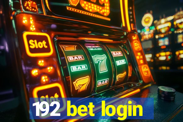 192 bet login