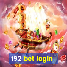 192 bet login