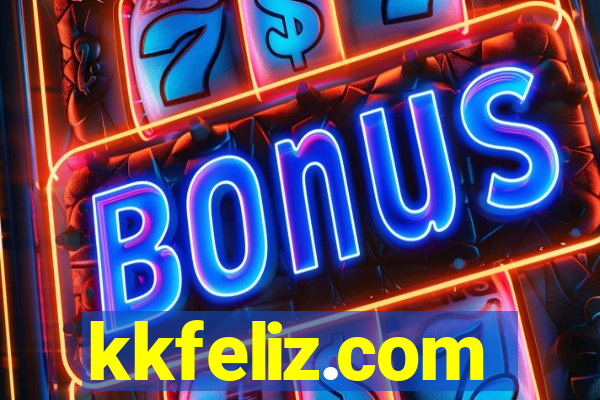 kkfeliz.com