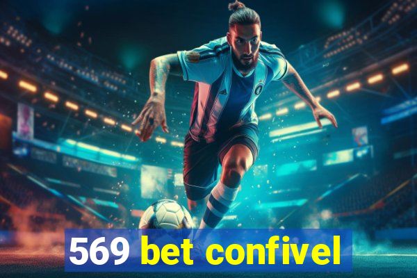 569 bet confivel