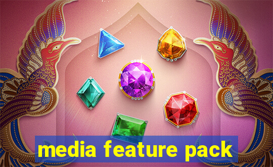 media feature pack